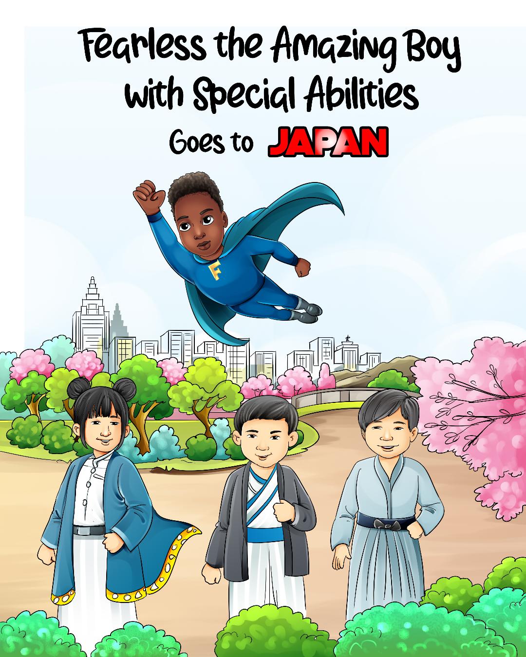 ****PRE-ORDER ONLY** Fearless the Amazing Boy with Special Abilities Goes to Japan