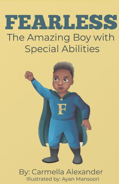 Fearless The Amazing Boy with Special Abilities book